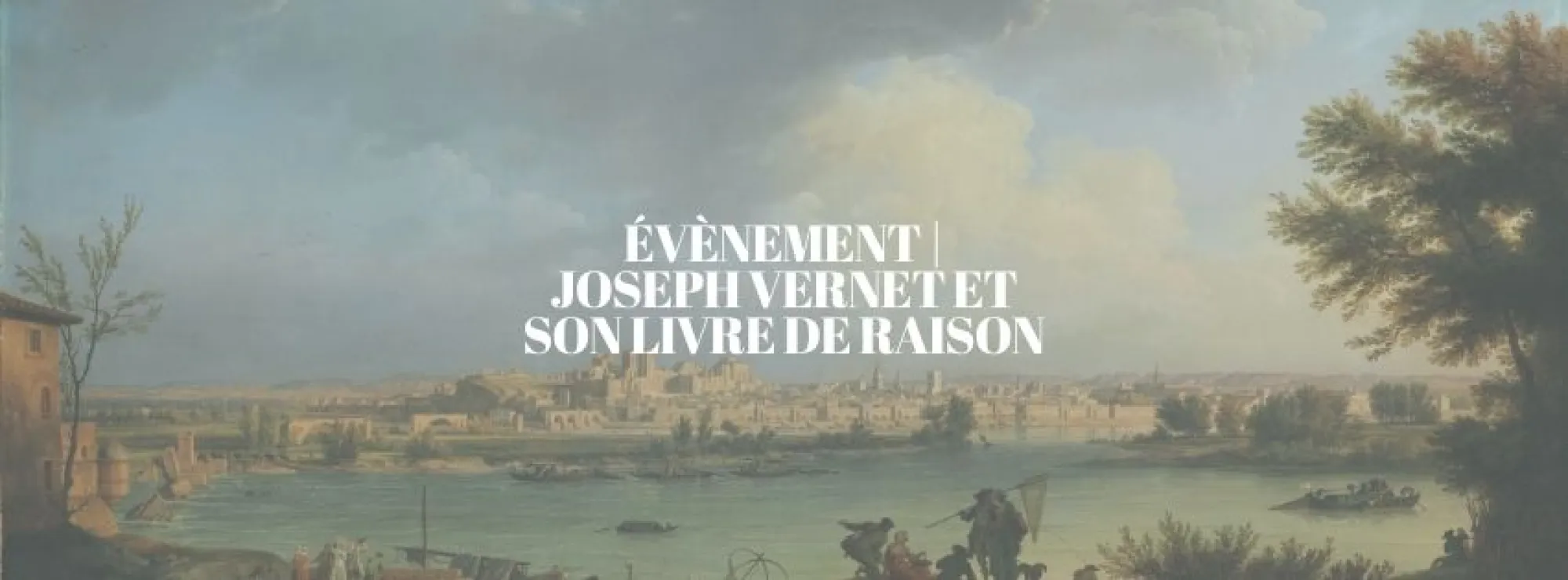 Header Joseph Vernet et son livre de raison 2.0