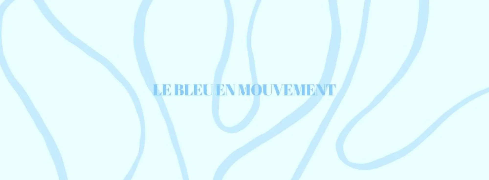 Header Le bleu en mouvement