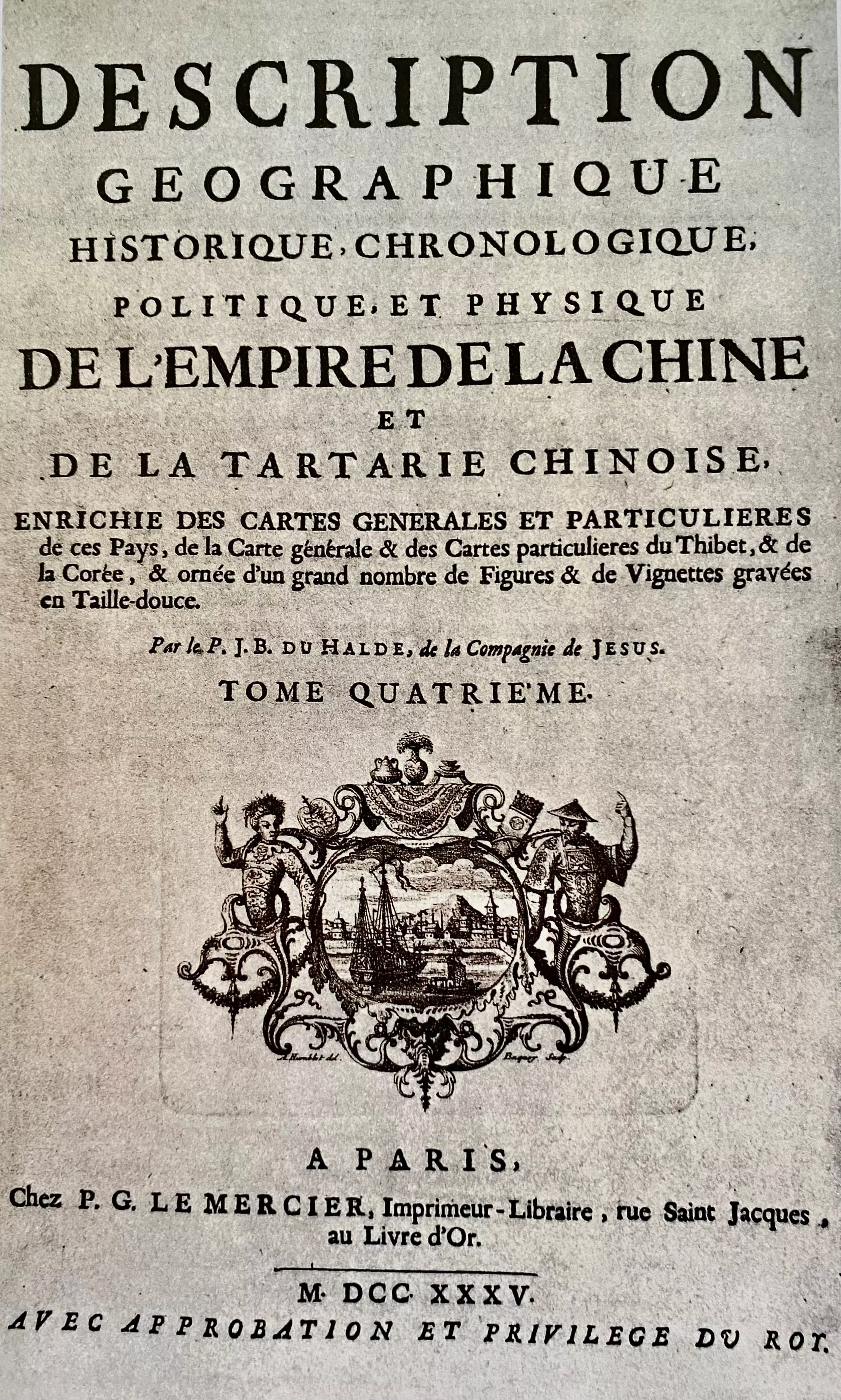 Description géographique, historique, chronologique, politique, et physique de l'empire de la Chine et de la Tartarie chinoise